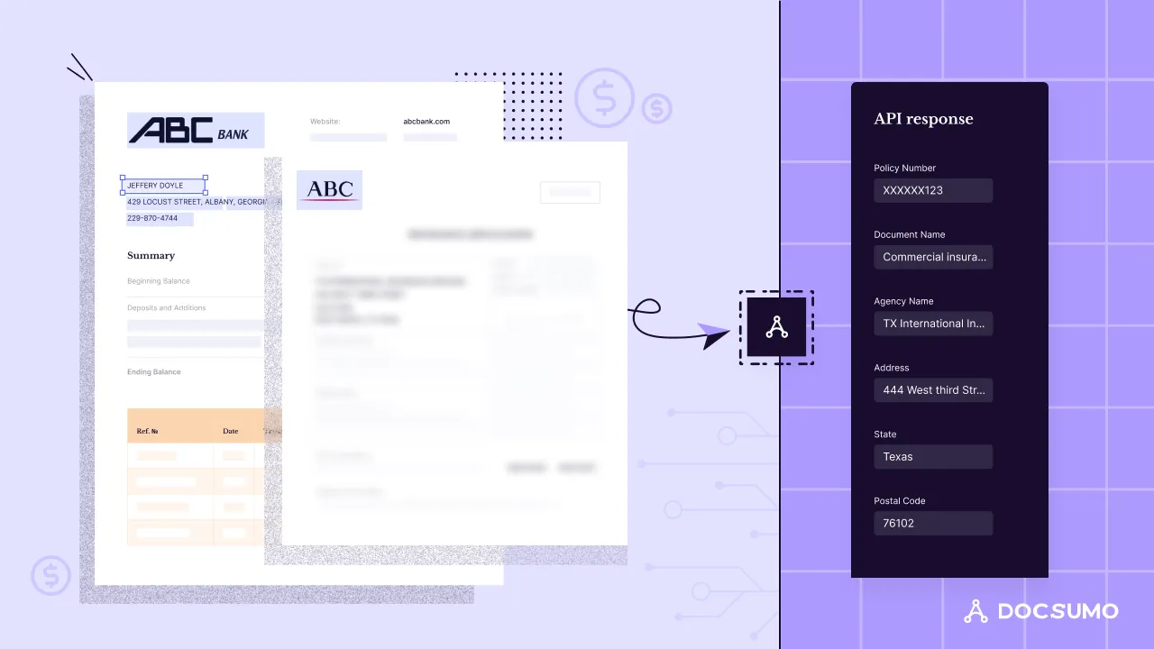 A bank statement and an insurance document being converted by Docsumo into an API response with fields such as policy number, agency name, address, state and postal code